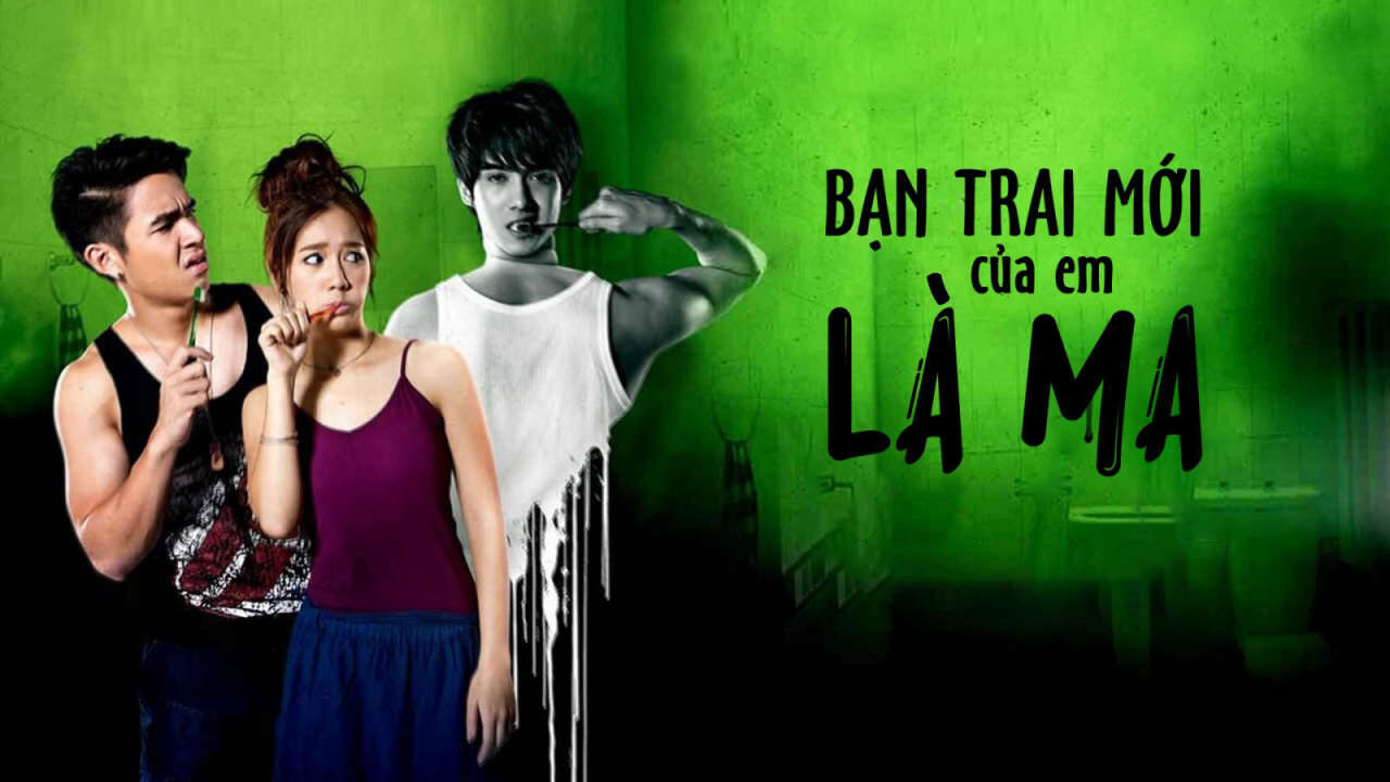 Poster of Bạn Trai Mới Của Em Là Ma