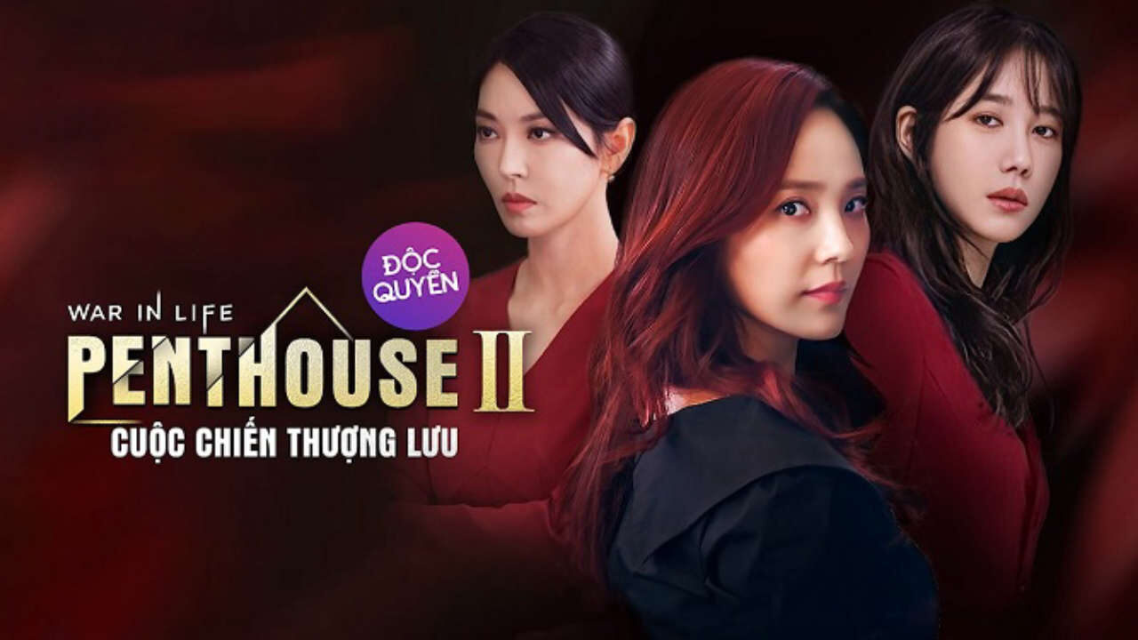 Poster of The Penthouse Cuộc Chiến Thượng Lưu ( 2)