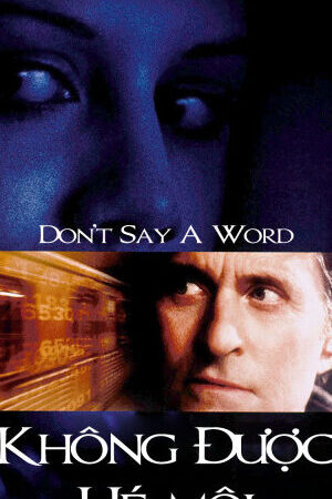 Xem phim Không Được Hé Môi  - Donx27t Say a Word (2001)