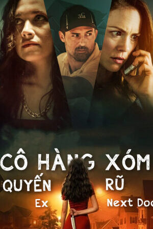 Xem phim Cô Hàng Xóm Quyến Rũ  - Ex Next Door (2019)