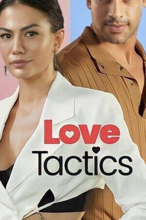 Xem phim Chiêu trò khi yêu  - Love Tactics (2022)