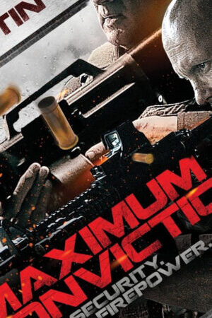 Xem phim Quyết Định Tối Cao  - Maximum Conviction (2012)