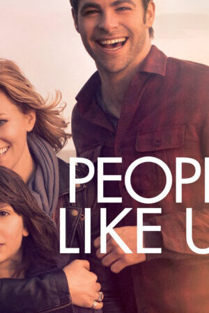 Xem phim Tâm Nguyện Của Cha  - People Like Us (2012)