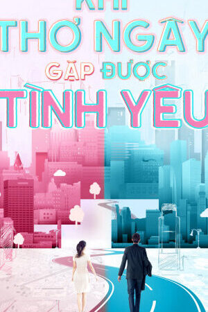 Xem phim Khi Thơ Ngây Gặp Được Tình Yêu  - Really Meet Love That Day (2020)