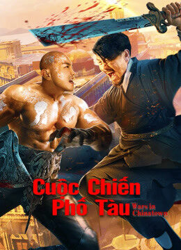 Xem phim Cuộc Chiến Phố Tàu  - Wars in Chinatown (2020)