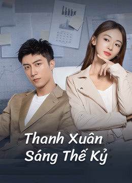 Xem phim Thanh Xuân Sáng Thế Kỷ  - Something Just Like This (2020)