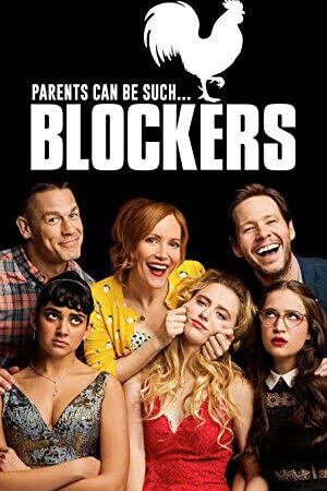 Xem phim Kế Hoạch Ngăn Cản  - Blockers (2018)