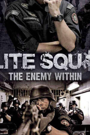 Xem phim Biệt Đội Tinh Nhuệ 2 Kẻ Thù Bên Trong  - Elite Squad The Enemy Within (2010)