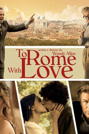 Xem phim Tình Yêu Từ Rome  - To Rome with Love (2012)