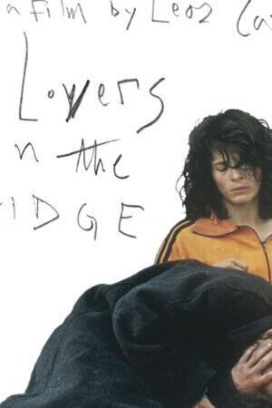 Xem phim The Lovers on the Bridge  - The Lovers on the Bridge (1991)