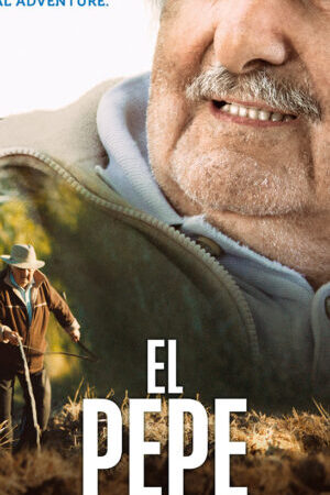 Xem phim Cuộc đời Pepe Mujica  - El Pepe a Supreme Life (2018)