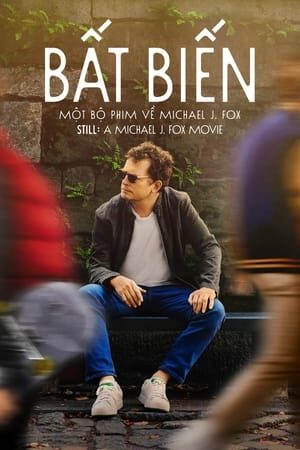 Xem phim BẤT BIẾN Một Bộ Phim Về Michael J Fox  - STILL A Michael J Fox Movie (2023)