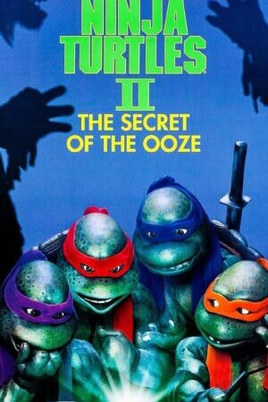 Xem phim Ninja Rùa 2 Bí Mật Chất Ooze  - Teenage Mutant Ninja Turtles II The Secret of the Ooze (1991)