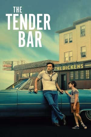 Xem phim Người Cha Thực Thụ  - The Tender Bar (2021)