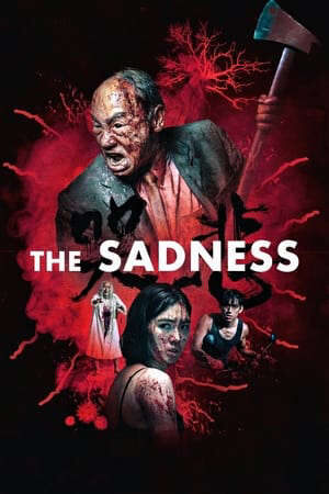 Xem phim Virus Đẫm Máu  - The Sadness (2021)