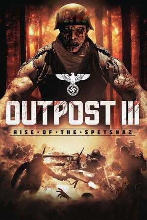 Xem phim Sự Trỗi Dậy Của Spetnaz  - Outpost Rise of the Spetsnaz (2013)