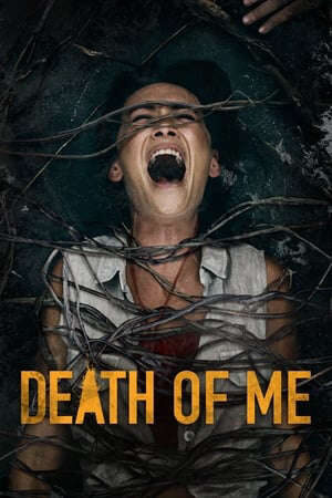 Xem phim Cái Chết  - Death of Me (2020)