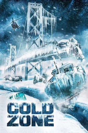 Xem phim Thảm Hỏa Băng Giá  - Cold Zone (2017)