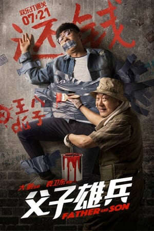 Xem phim Bố Tướng Con Binh  - Father And Son (2017)