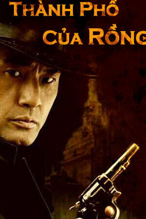 Xem phim Thành Phố Của Rồng  - Detective Cheng Xu (2005)