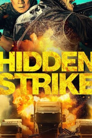 Xem phim Vùng Xanh  - Hidden Strike (2023)