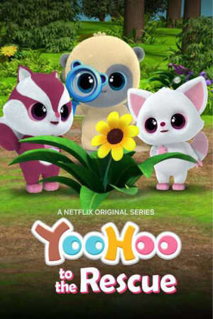 Xem phim Yoohoo và biệt đội giải cứu ( 3)  - YooHoo to the Rescue (Season 3) (2019)