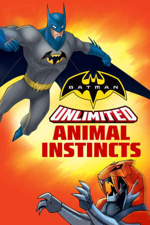 Xem phim Batman Unlimited Bản Năng Thú Tính  - Batman Unlimited Animal Instincts (2014)