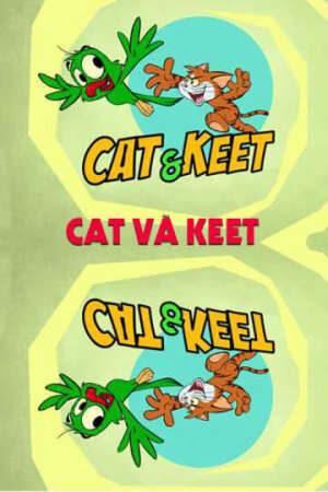 Xem phim Cat Và Keet  - Cat Và Keet (2014)