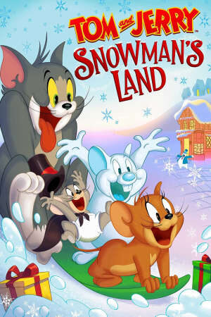 Xem phim Tom and Jerry Snowmans Land  - Tom and Jerry Snowmans Land (2021)