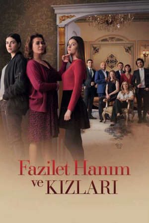 Xem phim Fazilet Và Những Cô Con Gái ( 1)  - Fazilet Hanim ve Kizlari (Season 1) (2016)