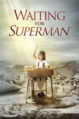 Xem phim Chờ đợi Siêu nhân  - Waiting for Superman (2009)