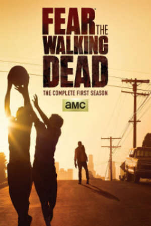 Xem phim Xác Sống Đáng Sợ ( 1)  - Fear The Walking Dead (Season 1) (2015)