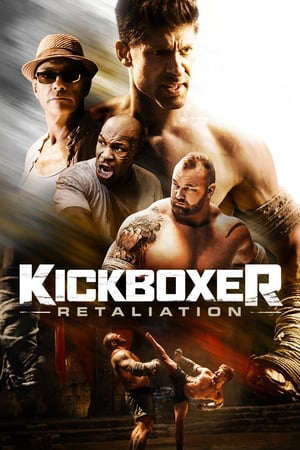 Xem phim Võ Sĩ Báo Thù 2  - Kickboxer Retaliation (2018)