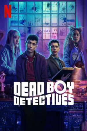 Xem phim Thám Tử Ma ( 1)  - Dead Boy Detectives (season 1) (2024)