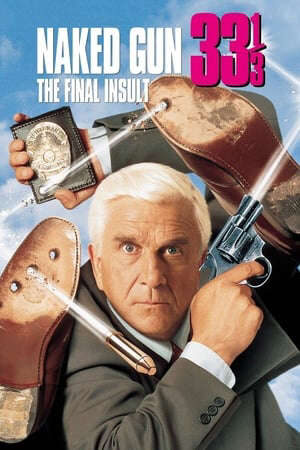 Xem phim Họng Súng Vô Hình 333  - Naked Gun 33⅓ The Final Insult (1994)