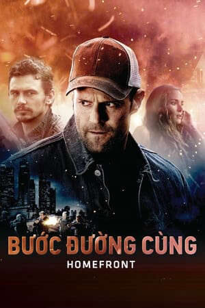 Xem phim Bước Đường Cùng (2013)  - Homefront (2013)