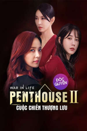 Xem phim The Penthouse Cuộc Chiến Thượng Lưu ( 2)  - The Penthouse War In Life 2 (2022)