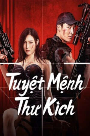 Xem phim Tuyệt Mệnh Thư Kích  - 绝命狙击Desperate Sniper (2024)