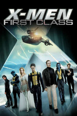 Xem phim X Men Thế hệ thứ nhất  - X Men First Class (2011)