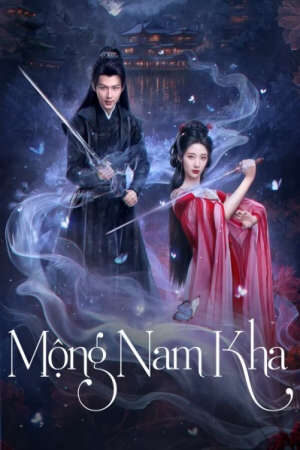 Xem phim Mộng Nam Kha  - Fates Crossing Nan Ke (2024)