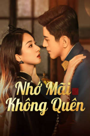 Xem phim Không Bao Giờ Quên  - Dont Forget Me (2024)