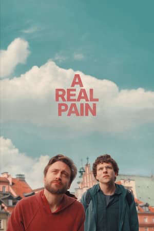 Xem phim Nỗi Đau Thực Sự  - A Real Pain (2024)